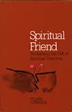 Edwards, Tilden: Spiritual Friend Edwards, Tilden: Spiritual Friend