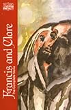 Armstrong, Regis J.: Francis and Clare: The Complete Works Armstrong, Regis J.: Francis and Clare: The Complete Works