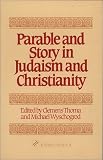 Thoma, Clemens: Parable and Story in Judaism and Christianity Thoma, Clemens: Parable and Story in Judaism and Christianity