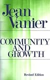 Vanier, Jean: Community and Growth