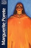 Babinsky, Ellen: Marguerite Porete: Mirror of Simple Souls Babinsky, Ellen: Marguerite Porete: Mirror of Simple Souls