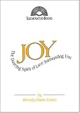 Eanes, Beverly Elaine: Joy, the Dancing Spirit of Love Surrounding You: The Dancing Spirit of Love Surrounding You Eanes, Beverly Elaine: Joy, the Dancing Spirit of Love Surrounding You: The Dancing Spirit of Love Surrounding You
