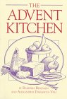 Benjamin, Barbara: The Advent Kitchen