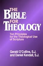 The Bible for Theology: Ten Principles for&hellip;