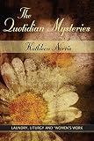 Norris, Kathleen: The Quotidian Mysteries: Laundry, Liturgy and "Women's Work"