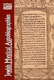 Faierstein, Morris M.: Jewish Mystical Autobiographies: Book of Visions and Book of Secrets Faierstein, Morris M.: Jewish Mystical Autobiographies: Book of Visions and Book of Secrets