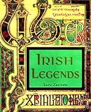 Zaczek, Iain: Irish Legends Zaczek, Iain: Irish Legends
