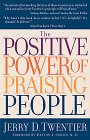 Twentier, Jerry: The Positive Power of Praising People