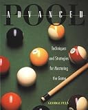 Fels, George: Advanced Pool: Techniques and Strategies for Mastering the Game