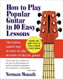 Monath, Norman: How to Play Popular Guitar in 10 Easy Lessons