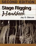 Glerum, Jay O.: Stage Rigging Handbook