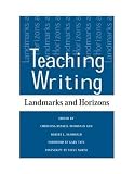 McDonald, Robert L.: Teaching Writing: Landmarks and Horizons McDonald, Robert L.: Teaching Writing: Landmarks and Horizons