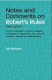 Ericson, Jon L.: Notes And Comments On Robert's Rules