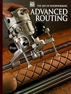 Advanced Routing by Time-Life Books