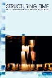 Betancourt, Michael: Structuring Time: Notes On Making Movies Betancourt, Michael: Structuring Time: Notes On Making Movies