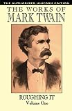 Twain, Mark: Roughing It Twain, Mark: Roughing It