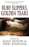 Not Available: Ruby Slippers, Golden Tears Not Available: Ruby Slippers, Golden Tears