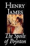 James, Henry: The Spoils of Poynton James, Henry: The Spoils of Poynton