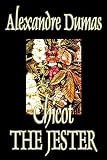 Dumas, Alexandre: Chicot The Jester