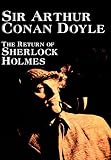 Doyle, Arthur Conan: The Return of Sherlock Holmes I: The Adventure of the Empty House, The Adventure of the Norwood Builder, The Adventure of the Six Napoleons, and The Adventure of the Three Students