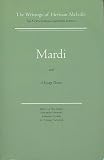 Melville, Herman: Mardi and a Voyage Thither: Scholarly Edition Melville, Herman: Mardi and a Voyage Thither: Scholarly Edition