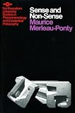 Merleau-Ponty, M.: Sense and Nonsense