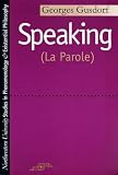 Gusdorf, G.: Speaking Gusdorf, G.: Speaking