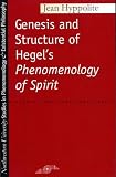 Hyppolite, Jean: Genesis and Structure of Hegel's Phenomenology of Spirit