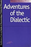 Merleau-Ponty, Maurice: Adventures of the Dialectic