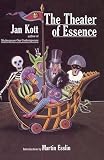 Esslin, Martin: Theater Of Essence