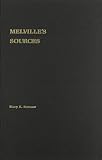 Bercaw, Mary K.: Melville's Sources
