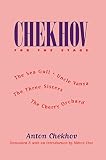 Chekhov for the Stage: The Seagull/Uncle Vanya/the Three Sisters/the Cherr Olume (0810110482) by Chekhov, Anton Pavlovich Chekhov, Anton Pavlovich: Chekhov for the Stage: The Seagull/Uncle Vanya/the Three Sisters/the Cherr Olume