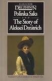 Druzhinin, Aleksandr: Polinka Saks and Aleksei Dmitrich's Story