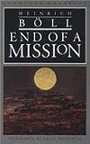 Boll, Heinrich: End of a Mission