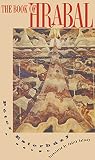 Esterhazy, Peter: The Book of Hrabal Esterhazy, Peter: The Book of Hrabal