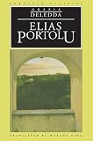 Deledda, Grazia: Elias Portolu