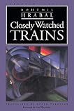 Hrabal, Bohumil: Closely Watched Trains