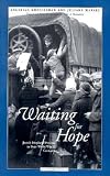 Wetzel, Juliane: Waiting for Hope: Jewish Displaced Persons in Post-World War II Germany Wetzel, Juliane: Waiting for Hope: Jewish Displaced Persons in Post-World War II Germany