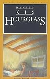 Kis, Danilo: Hourglass