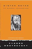Dostoyevsky, Fyodor: Winter Notes on Summer Impressions