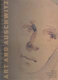 Hayes, Peter: The Last Expression: Art and Auschwitz Hayes, Peter: The Last Expression: Art and Auschwitz