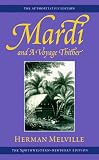 Melville, Herman: Mardi and a Voyage Thither Melville, Herman: Mardi and a Voyage Thither