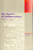 Perloff, Marjorie: The Poetics of Indeterminacy: Rimbaud to Cage
