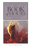 Rilke, Rainer Maria: The Book of Hours: Prayers to a Lowly God