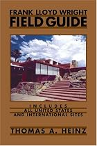 Frank Lloyd Wright Field Guide: Upper Great&hellip;