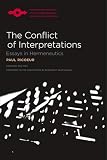 Ricoeur, Paul: The Conflict of Interpretations