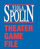 Spolin, Viola: Theater Game File