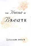 Goyen, William: The House of Breath