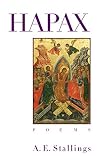 Stallings, A. E.: Hapax: Poems Stallings, A. E.: Hapax: Poems