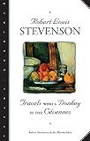 Stevenson, Robert Louis: Travels With a Donkey in the Cevennes Stevenson, Robert Louis: Travels With a Donkey in the Cevennes